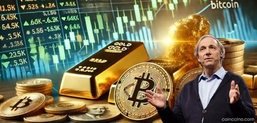 Ray Dalio Urges 15% Allocation to Bitcoin or Gold Amid Debt Crisis Fears