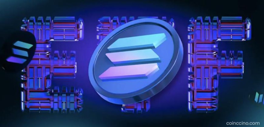 US Solana Staking ETFs Begin Trading, Opening New Path for Altcoin Investment