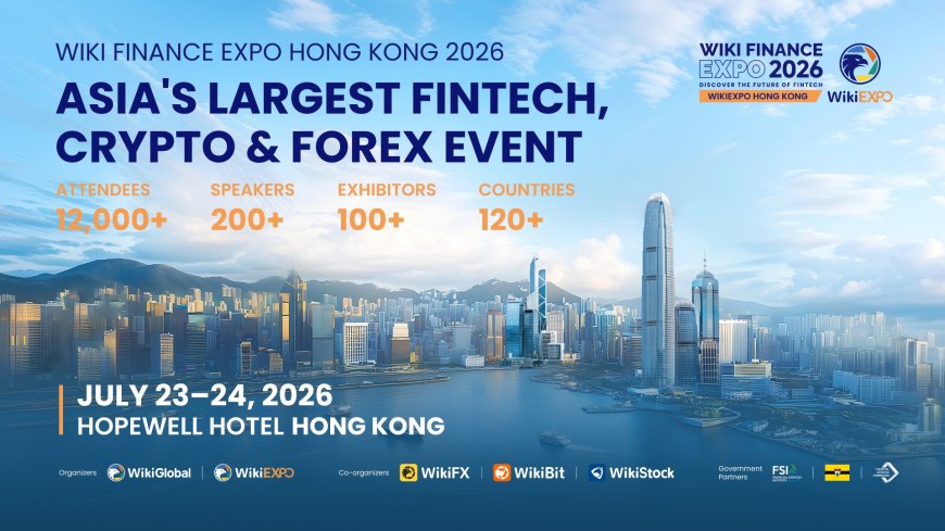 Wiki Finance Expo Hong Kong 2026: Asia's Largest Fintech & Web3.0 event Set for July!